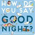E-Book (epub) How Do You Say Good Night? von Cindy Jin