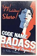 E-Book (epub) Code Name Badass von Heather Demetrios