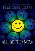 E-Book (epub) All Better Now von Neal Shusterman