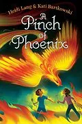 E-Book (epub) Pinch of Phoenix von Heidi Lang, Kati Bartkowski