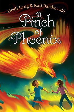 E-Book (epub) Pinch of Phoenix von Heidi Lang, Kati Bartkowski
