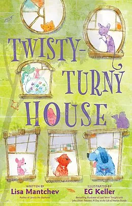 E-Book (epub) Twisty-Turny House von Lisa Mantchev