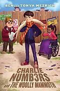E-Book (epub) Charlie Numbers and the Woolly Mammoth von Ben Mezrich, Tonya Mezrich