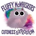 E-Book (epub) Fluffy McWhiskers Cuteness Explosion von Stephen W. Martin