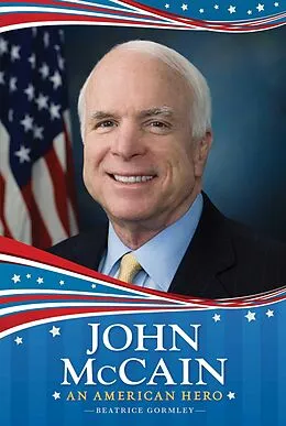 E-Book (epub) John McCain von Beatrice Gormley