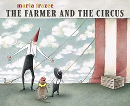 E-Book (epub) The Farmer and the Circus von Marla Frazee