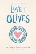 Kartonierter Einband Love & Olives von Jenna Evans Welch