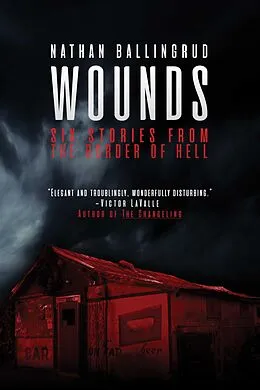 E-Book (epub) Wounds von Nathan Ballingrud