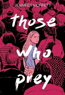 E-Book (epub) Those Who Prey von Jennifer Moffett