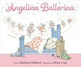 Fester Einband Angelina Ballerina von Holabird Katharine
