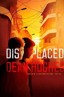 E-Book (epub) Displaced von Dean Hughes
