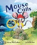E-Book (epub) Mouse Calls von Anne Marie Pace