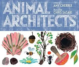 E-Book (epub) Animal Architects von Amy Cherrix
