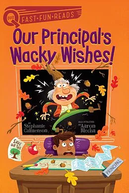 E-Book (epub) Our Principal's Wacky Wishes! von Stephanie Calmenson