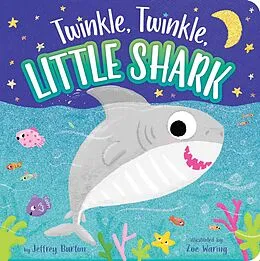 E-Book (epub) Twinkle, Twinkle, Little Shark von Jeffrey Burton