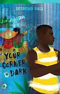 E-Book (epub) Your Corner Dark von Desmond Hall