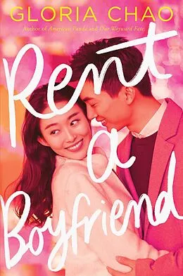 E-Book (epub) Rent a Boyfriend von Gloria Chao