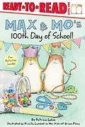 E-Book (epub) Max & Mo's 100th Day of School! von Patricia Lakin