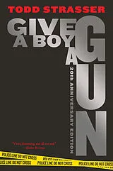 Livre Broché Give a Boy a Gun von Todd Strasser