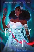 E-Book (epub) Blood Like Fate von Liselle Sambury