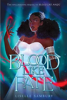 E-Book (epub) Blood Like Fate von Liselle Sambury