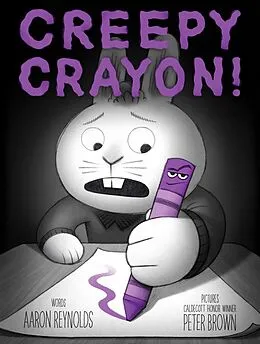 E-Book (epub) Creepy Crayon! von Aaron Reynolds