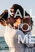 E-Book (epub) Fall into Me von Mila Gray