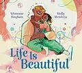 E-Book (epub) Life Is Beautiful von Winsome Bingham