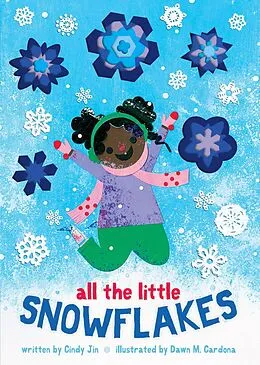 E-Book (epub) All the Little Snowflakes von Cindy Jin