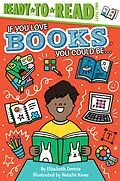 E-Book (epub) If You Love Books, You Could Be... von Elizabeth Dennis