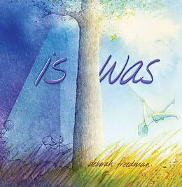 E-Book (epub) Is Was von Deborah Freedman