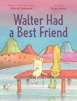 E-Book (epub) Walter Had a Best Friend von Deborah Underwood