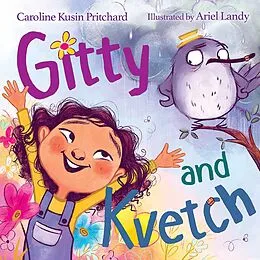 E-Book (epub) Gitty and Kvetch von Caroline Kusin Pritchard