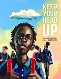 E-Book (epub) Keep Your Head Up von Aliya King Neil