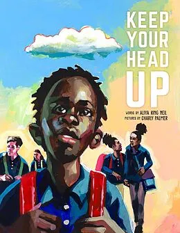 E-Book (epub) Keep Your Head Up von Aliya King Neil