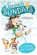 E-Book (epub) Ice Cream and Sweet Dreams von Coco Simon