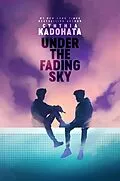 E-Book (epub) Under the Fading Sky von Cynthia Kadohata