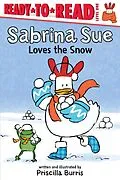 E-Book (epub) Sabrina Sue Loves the Snow von Priscilla Burris