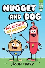 eBook (epub) All Ketchup, No Mustard! de Jason Tharp