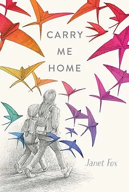 E-Book (epub) Carry Me Home von Janet Fox
