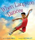 E-Book (epub) When Langston Dances von Kaija Langley