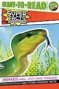 E-Book (epub) Snakes Smell with Their Tongues! von Thea Feldman