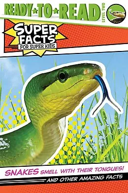 E-Book (epub) Snakes Smell with Their Tongues! von Thea Feldman
