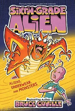 E-Book (epub) Aliens, Underwear, and Monsters von Bruce Coville