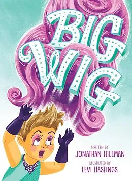 E-Book (epub) Big Wig von Jonathan Hillman