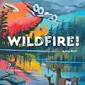 E-Book (epub) Wildfire! von Ashley Wolff