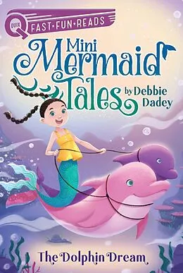 E-Book (epub) The Dolphin Dream von Debbie Dadey