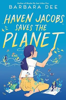 E-Book (epub) Haven Jacobs Saves the Planet von Barbara Dee