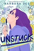 E-Book (epub) Unstuck von Barbara Dee
