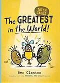 E-Book (epub) The Greatest in the World! von Ben Clanton